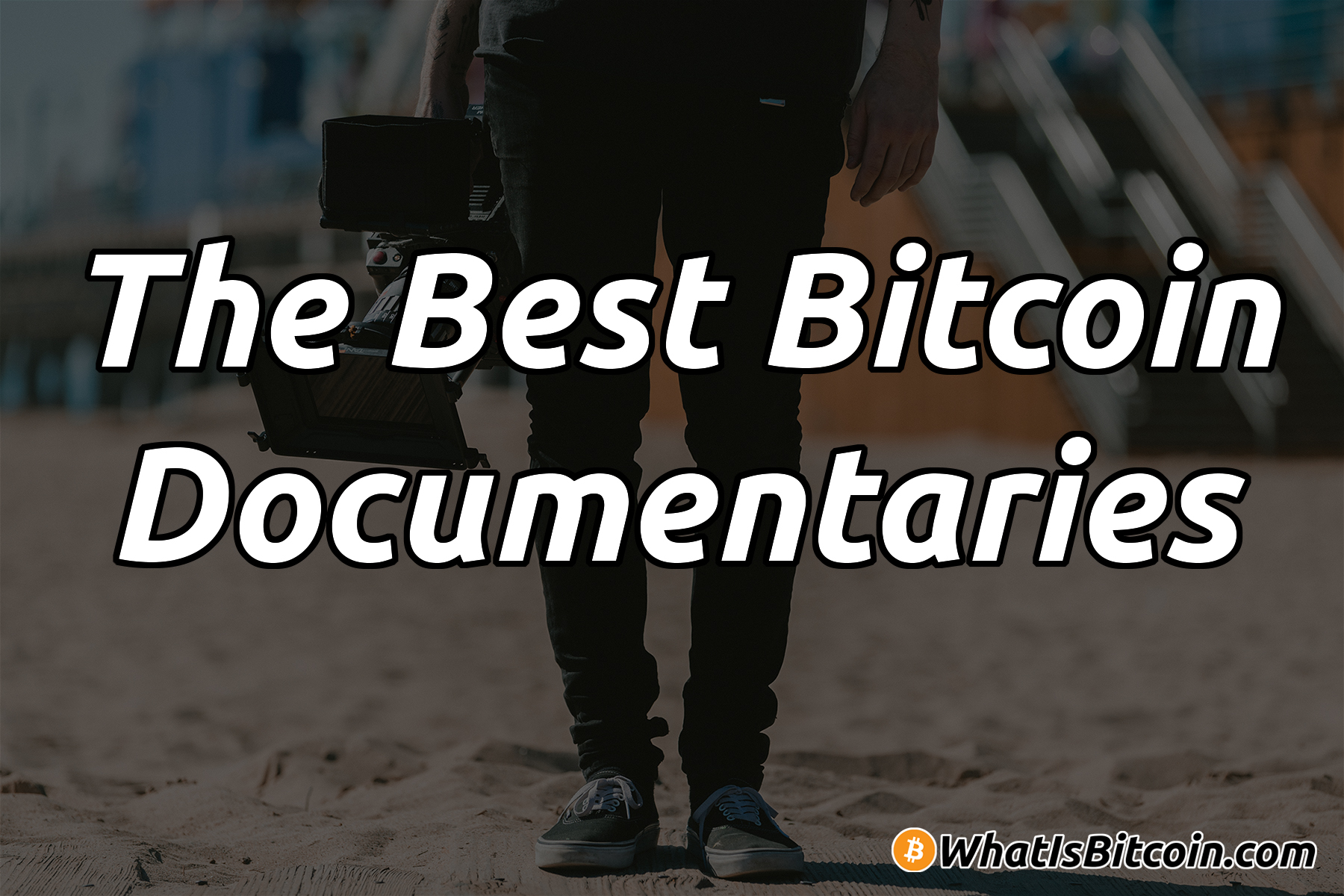 The Best Bitcoin Documentaries What Is Bitcoin?